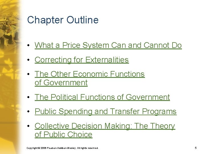 Chapter Outline • What a Price System Can and Cannot Do • Correcting for