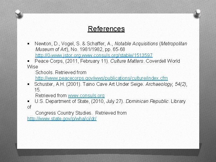 References § Newton, D. , Vogel, S. & Schaffer, A. , Notable Acquisitions (Metropolitan