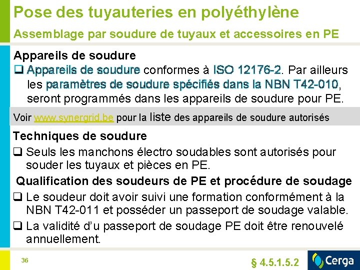 Pose des tuyauteries en polyéthylène Assemblage par soudure de tuyaux et accessoires en PE