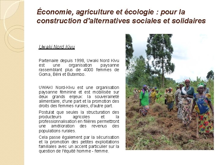 Économie, agriculture et écologie : pour la construction d'alternatives sociales et solidaires Uwaki Nord