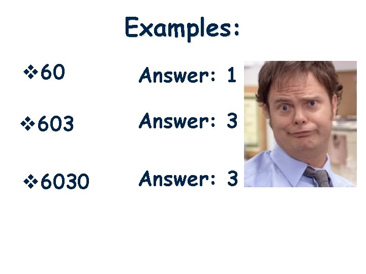 Examples: v 60 Answer: 1 v 603 Answer: 3 v 6030 Answer: 3 