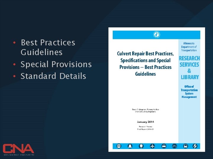  • Best Practices Guidelines • Special Provisions • Standard Details 