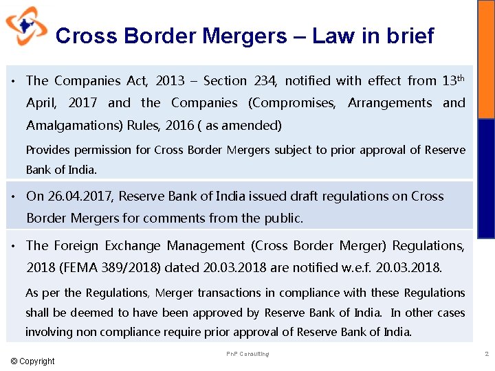 Cross Border Mergers – Law in brief • The Companies Act, 2013 – Section