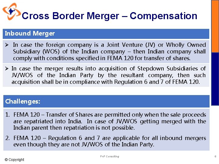 Cross Border Merger – Compensation Inbound Merger Ø In case the foreign company is