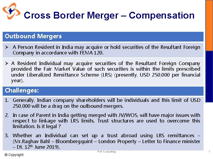 Cross Border Merger – Compensation Outbound Mergers Ø A Person Resident in India may