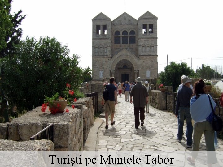 Turişti pe Muntele Tabor 