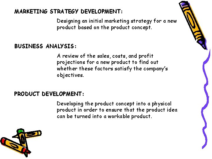 MARKETING STRATEGY DEVELOPMENT: Designing an initial marketing strategy for a new product based on