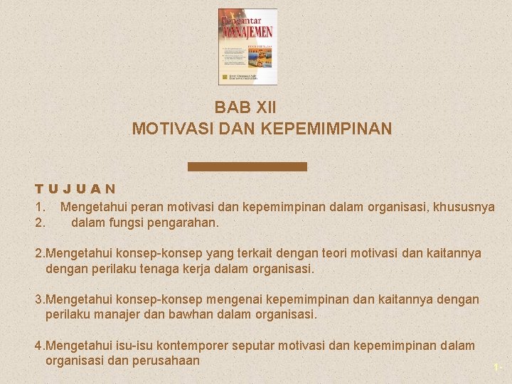 Bab Xii Motivasi Dan Kepemimpinan Tujuan 1 Mengetahui