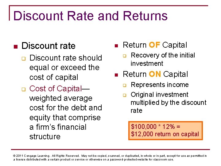 Discount Rate and Returns n Discount rate q q Discount rate should equal or