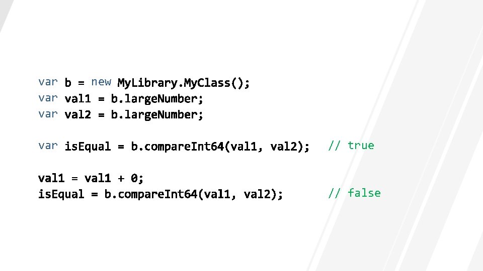 var var new // true // false 