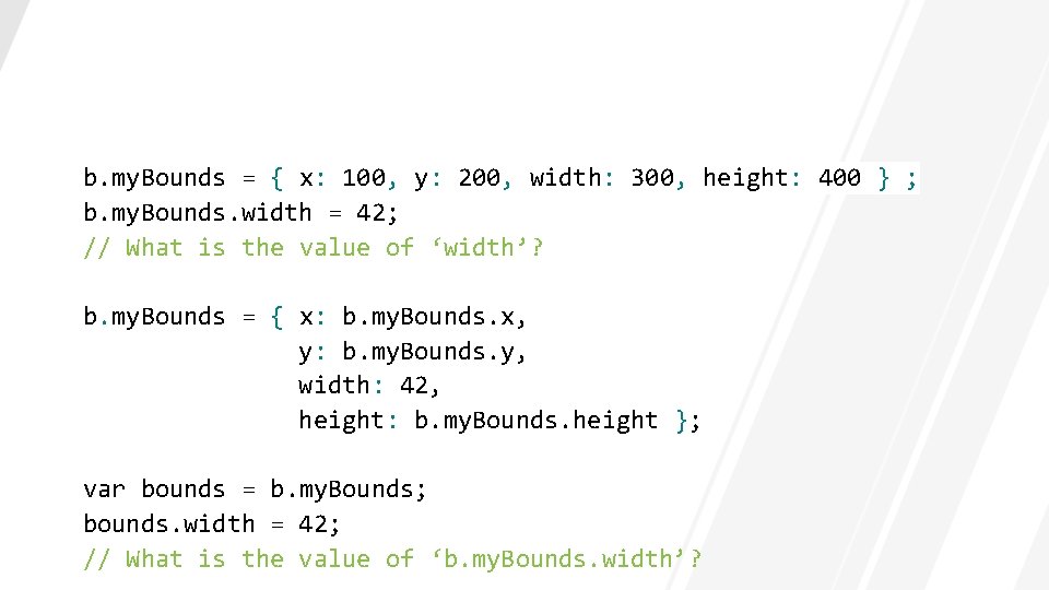 b. my. Bounds = { x: 100, y: 200, width: 300, height: 400 }