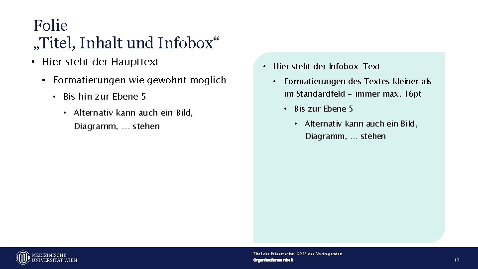 Folie „Titel, Inhalt und Infobox“ • Hier steht der Haupttext • Formatierungen wie gewohnt