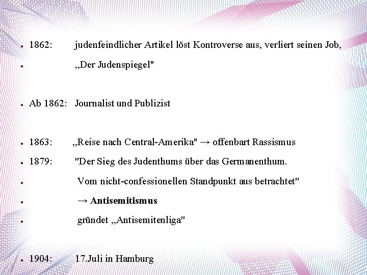 ● 1862: judenfeindlicher Artikel löst Kontroverse aus, verliert seinen Job, , , Der Judenspiegel''