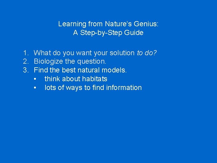 Learning from Nature’s Genius: A Step-by-Step Guide 1. What do you want your solution