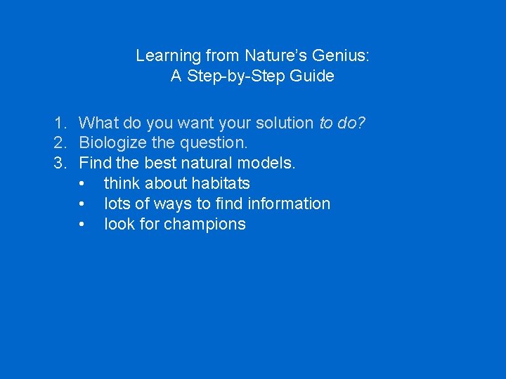 Learning from Nature’s Genius: A Step-by-Step Guide 1. What do you want your solution