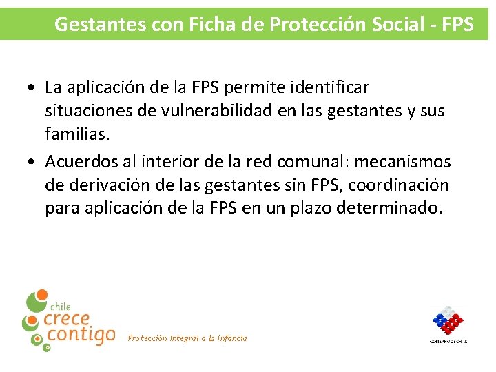 Gestantes con Ficha de Protección Social - FPS • La aplicación de la FPS