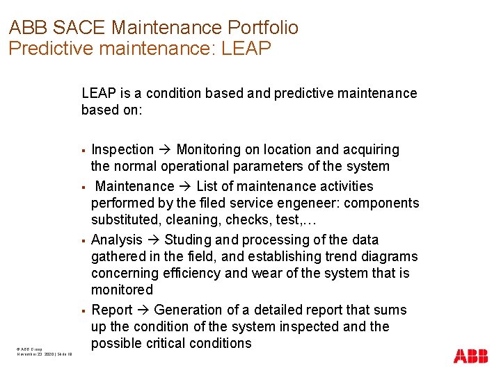 ABB SACE Maintenance Portfolio Predictive maintenance: LEAP is a condition based and predictive maintenance