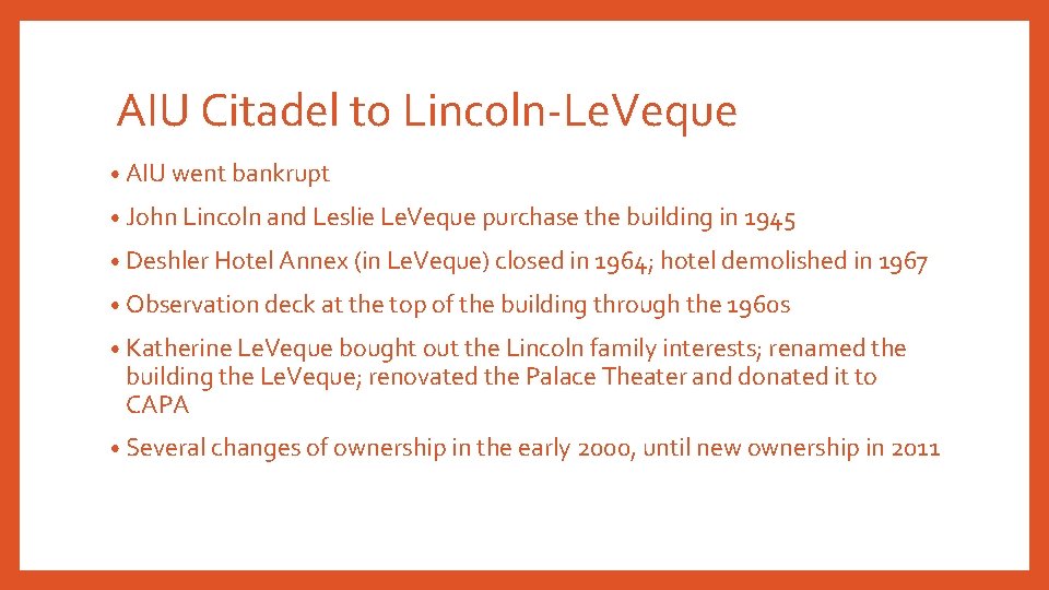 AIU Citadel to Lincoln-Le. Veque • AIU went bankrupt • John Lincoln and Leslie