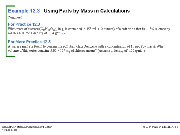 Example 12. 3 Using Parts by Mass in Calculations Continued For Practice 12. 3