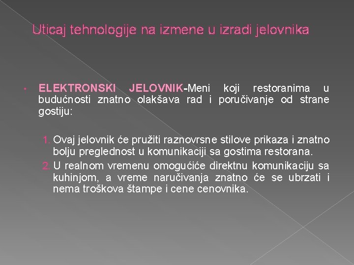 Uticaj tehnologije na izmene u izradi jelovnika • ELEKTRONSKI JELOVNIK-Meni koji restoranima u budućnosti