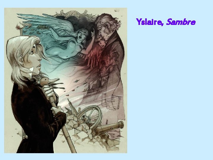 Yslaire, Sambre 