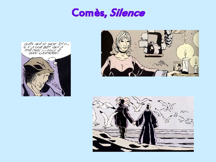 Comès, Silence 