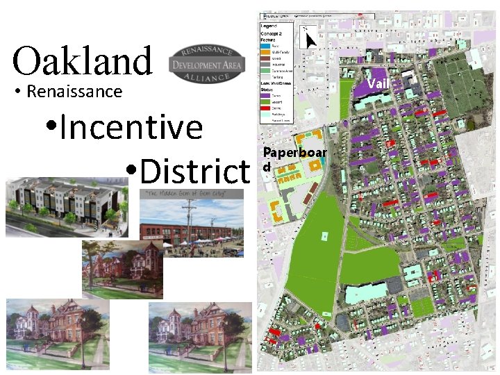 Oakland Vail • Renaissance • Incentive • District Paperboar d 