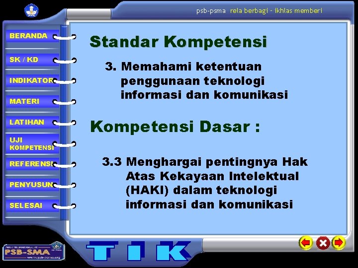 psb-psma rela berbagi – ikhlas memberi BERANDA SK / KD INDIKATOR MATERI LATIHAN UJI