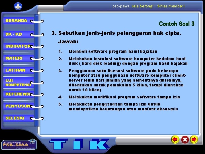 psb-psma rela berbagi – ikhlas memberi BERANDA SK / KD INDIKATOR Contoh Soal 3