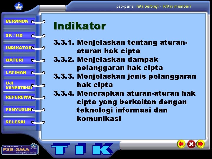 psb-psma rela berbagi – ikhlas memberi BERANDA SK / KD INDIKATOR MATERI LATIHAN UJI