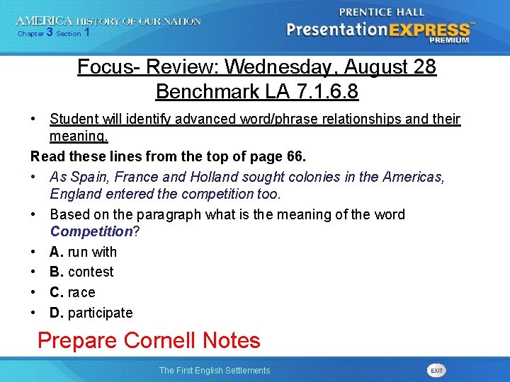 Chapter 3 Section 1 Focus- Review: Wednesday, August 28 Benchmark LA 7. 1. 6.