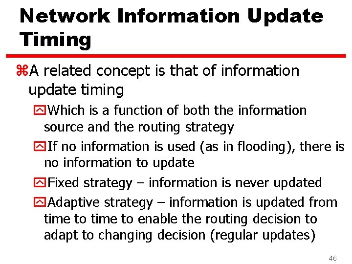 Network Information Update Timing z. A related concept is that of information update timing