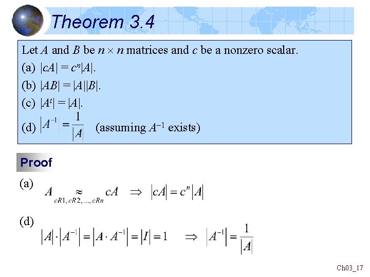 Theorem 3. 4 Let A and B be n n matrices and c be