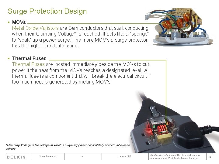 Surge Protection Design § MOVs Metal Oxide Varistors are Semiconductors that start conducting when