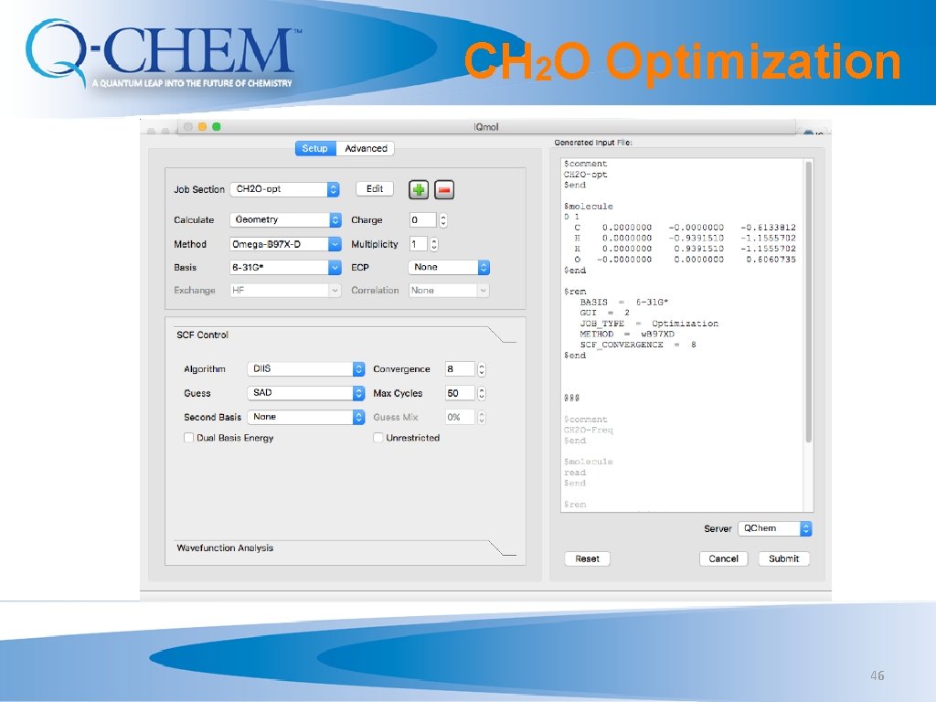 CH 2 O Optimization 46 