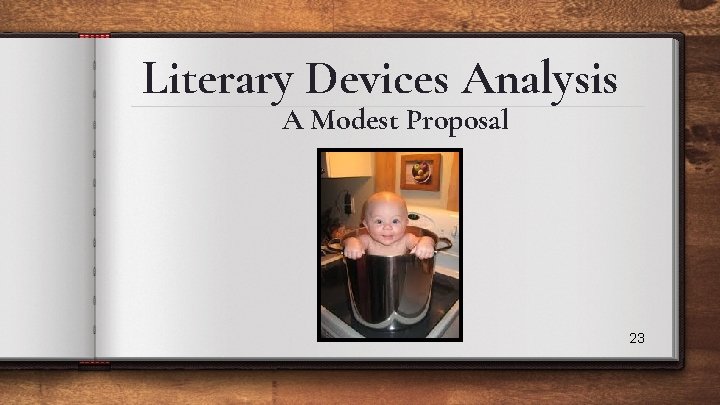 Literary Devices Analysis A Modest Proposal 23 