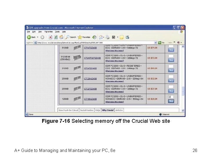 Figure 7 -16 Selecting memory off the Crucial Web site A+ Guide to Managing