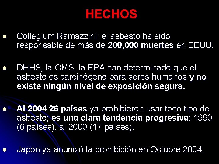 HECHOS l Collegium Ramazzini: el asbesto ha sido responsable de más de 200, 000