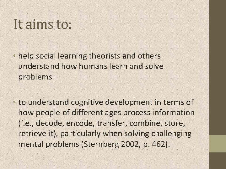 It aims to: • help social learning theorists and others understand how humans learn