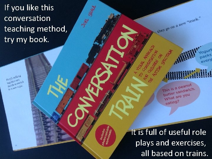 If you like this conversation teaching method, try my book. It is full of