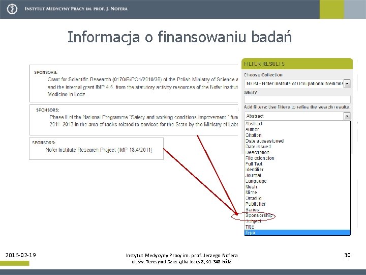 Informacja o finansowaniu badań 2016 -02 -19 Instytut Medycyny Pracy im. prof. Jerzego Nofera