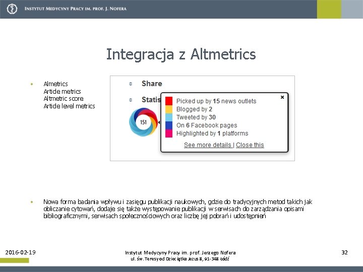 Integracja z Altmetrics • Almetrics Article metrics Altmetric score Article level metrics • Nowa