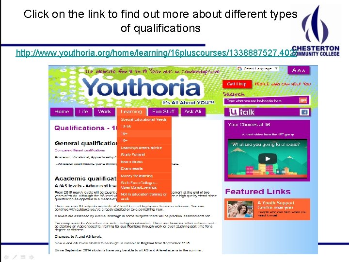 Click on the link to find out more about different types of qualifications http: