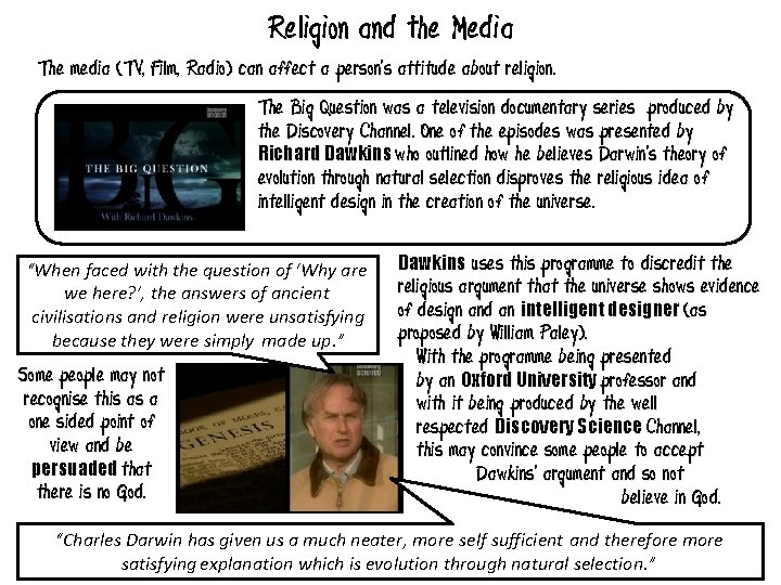 Religion and the Media The media (TV, Film, Radio) can affect a person’s attitude