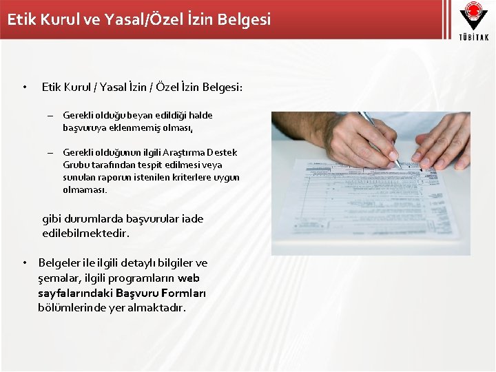 Etik Kurul ve Yasal/Özel İzin Belgesi • Etik Kurul / Yasal İzin / Özel