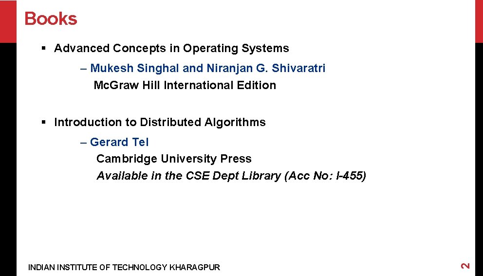 Books § Advanced Concepts in Operating Systems – Mukesh Singhal and Niranjan G. Shivaratri