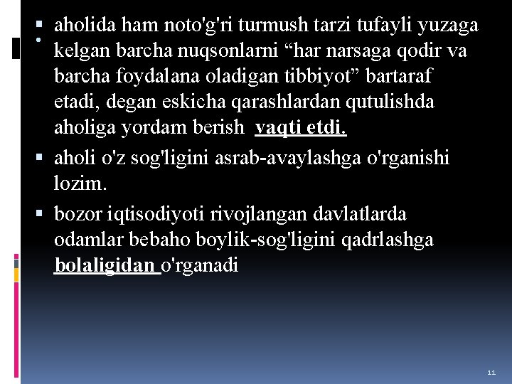  aholida ham noto'g'ri turmush tarzi tufayli yuzaga. kelgan barcha nuqsonlarni “har narsaga qodir