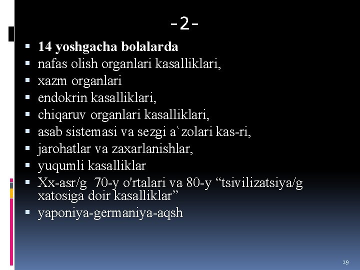 -214 yoshgacha bolalarda nafas olish organlari kasalliklari, xazm organlari endokrin kasalliklari, chiqaruv organlari kasalliklari,