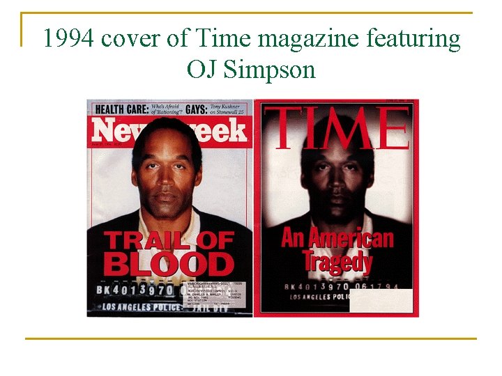 1994 cover of Time magazine featuring OJ Simpson 