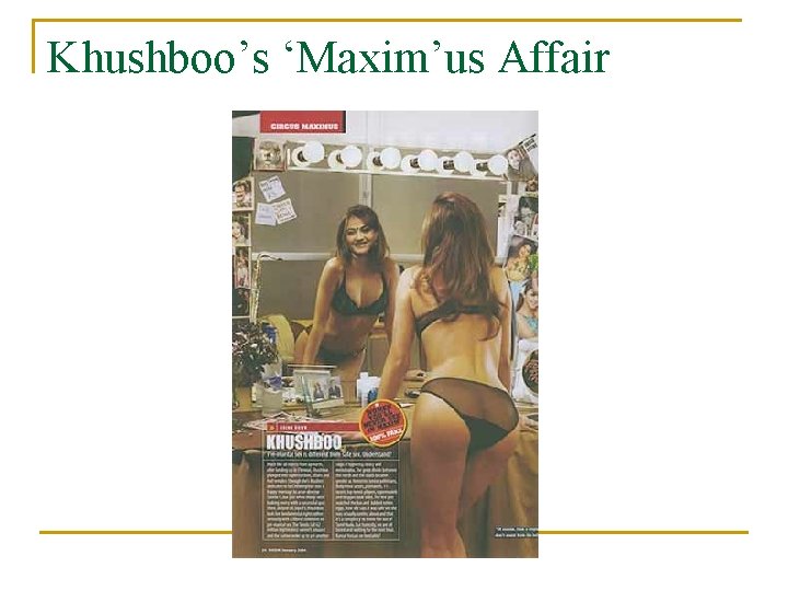 Khushboo’s ‘Maxim’us Affair 